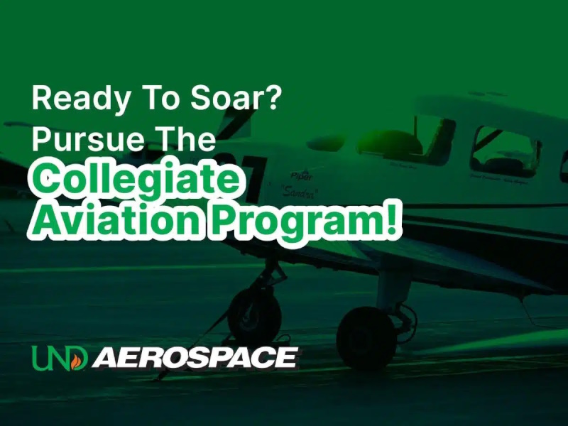 Ready to Soar? Pursue the Collegiate Aviation Program!